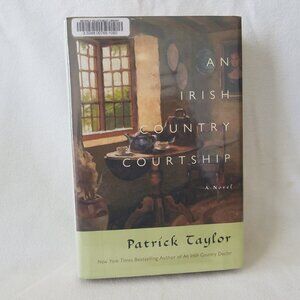 An Irish Country Courtship,  Taylor, 2010,  ISBN:9780765321749, Library Hardback
